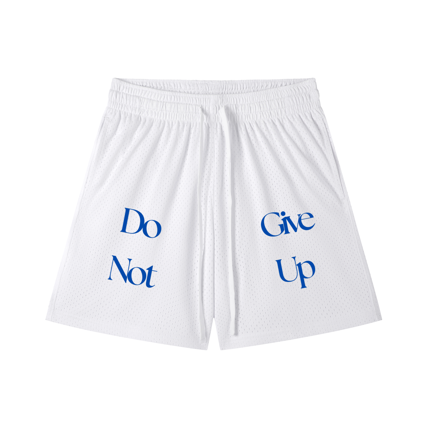 Do Not Give Up Mesh Drawstring Shorts